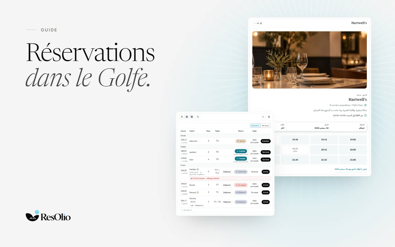 Réservations dans le Golfe : la page de réservation ResOlio d’un restaurant en arabe, de droite à gauche, à côté de la liste des réservations du soir de l’écran de service.
